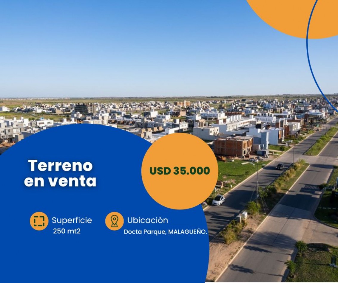 TERRENO EN VENTA - DOCTA PARQUE, MALAGUEÑO con acceso exclusivo desde la autopista Cordoba-Carlos Paz