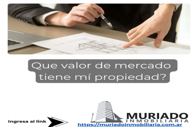 Querés saber el valor de mercado de tu propiedad?